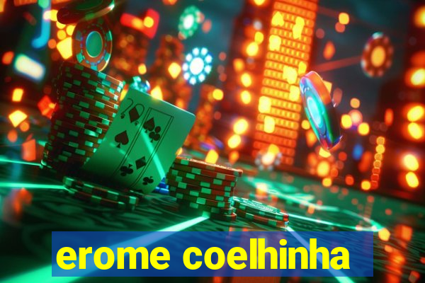 erome coelhinha